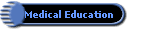 Medical Education